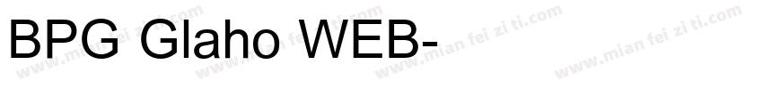 BPG Glaho WEB字体转换